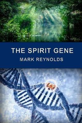The Spirit Gene by Mark Alan Reynolds image