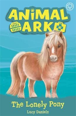 Animal Ark, New 8: The Lonely Pony by Lucy Daniels image