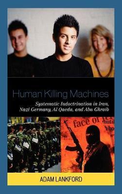 Human Killing Machines by Adam Lankford image