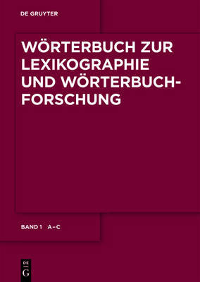 Worterbuch Zur Lexikographie Und Worterbuchforschung: v. 1: A-C image