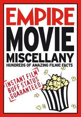 "Empire" Movie Miscellany: Instant Film Buff Status Guaranteed by "Empire Magazine" image