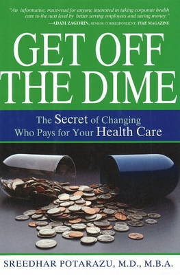 Get Off the Dime by Sreedhar Potarazu image