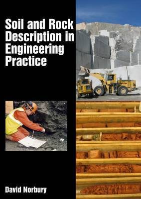 Soil and Rock Description in Engineering Practice by David Norbury image