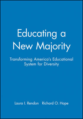 Educating a New Majority on Hardback by Laura I. Rendon