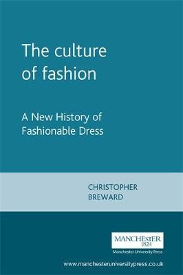 The Culture of Fashion by Christopher Breward image