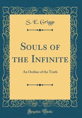 Souls of the Infinite by S. E. Griggs image