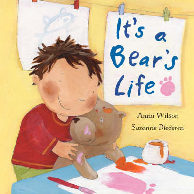 It's A Bear's Life by Anna Wilson image