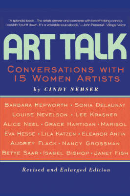 Art Talk: Conversations with 15 Women Artists by Cindy Nemser image