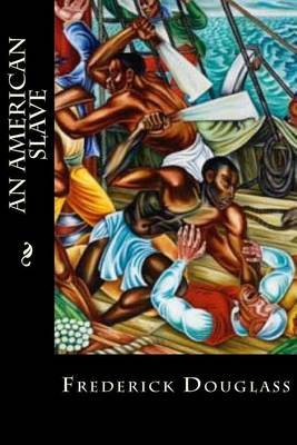 An American Slave by Frederick Douglass image