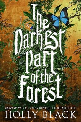 The Darkest Part of the Forest by Holly Black image