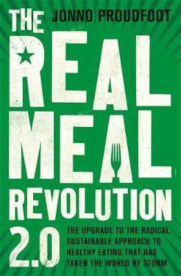 The Real Meal Revolution 2.0 by Jonno Proudfoot image