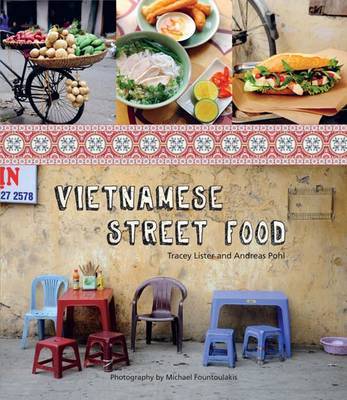 Vietnamese Street Food by Andreas Pohl