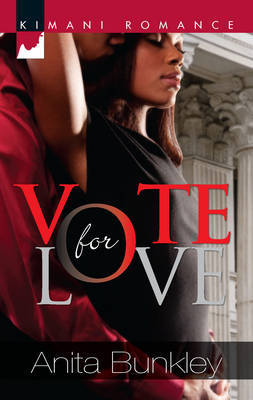 Vote for Love on Paperback by Anita Bunkley