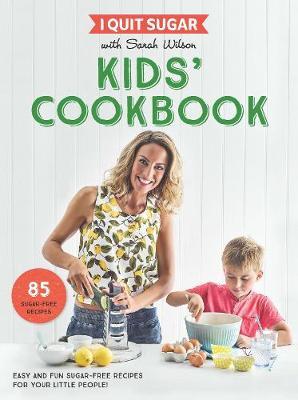 I Quit Sugar Kids Cookbook image