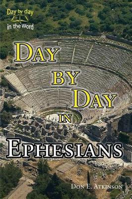 Day by Day in Ephesians by Don E Atkinson image