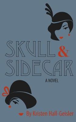 Skull and Sidecar by Kristen Hall-Geisler image