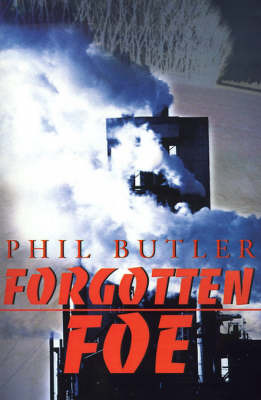 Forgotten Foe by Phil Butler image