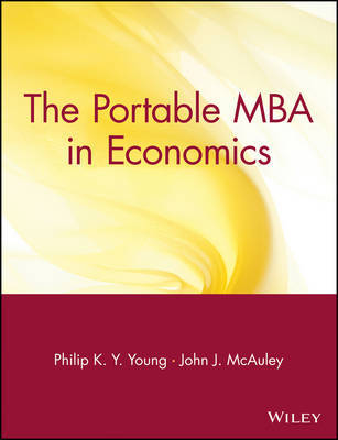 The Portable MBA in Economics by Philip K.Y. Young image