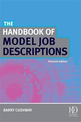 The Handbook of Model Job Descriptions on Hardback by Barry Cushway