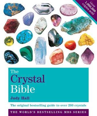The Crystal Bible Volume 1 by Judy Hall image