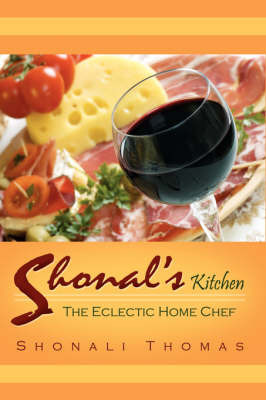 Shonal's Kitchen by Shonali Thomas