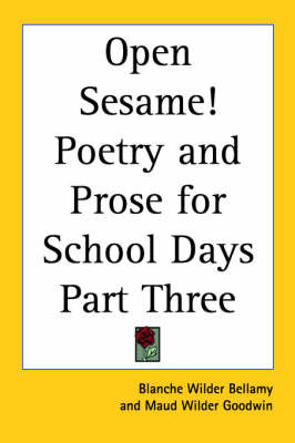 Open Sesame! Poetry and Prose for School Days Part Three image