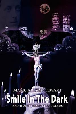 Smile in the Dark: Bk. II by Mark Allyn Stewart image