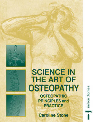 Science in the Art of Osteopathy: Osteopathic Principles and Practice by Caroline Stone image