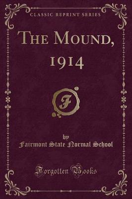 The Mound, 1914 (Classic Reprint) image