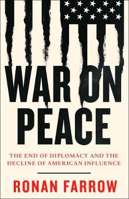 War on Peace by Ronan Farrow image