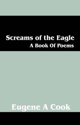 Screams of the Eagle by Eugene, A Cook image