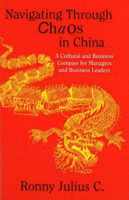 Navigating Through Chaos in China by Julius C. Ronny image