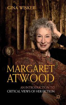 Margaret Atwood: An Introduction to Critical Views of Her Fiction image