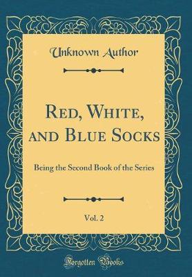Red, White, and Blue Socks, Vol. 2 by Unknown Author image
