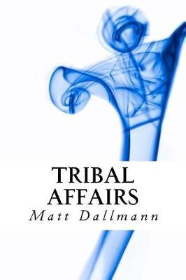 Tribal Affairs by Matt Dallmann image