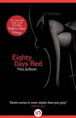 Eighty Days Red by Vina Jackson image