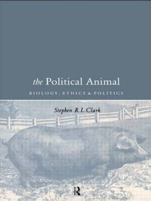 The Political Animal by Stephen R.L. Clark image