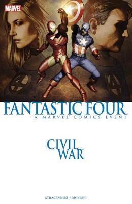 Civil War: Fantastic Four (new Printing) by Stan Lee