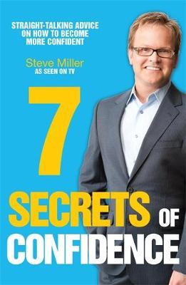 7 Secrets of Confidence by Steve Miller image