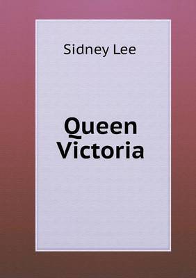 Queen Victoria by Sidney Lee image