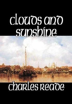 Clouds and Sunshine by Charles Reade image