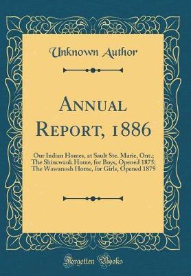Annual Report, 1886 by Unknown Author image