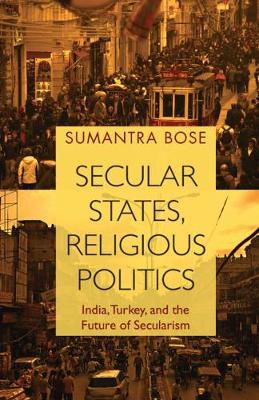 Secular States, Religious Politics by Sumantra Bose image