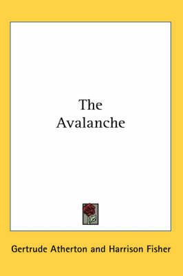 The Avalanche by Gertrude Atherton image