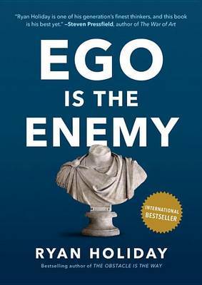 Ego Is the Enemy by Ryan Holiday image