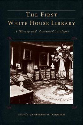 The First White House Library on Hardback