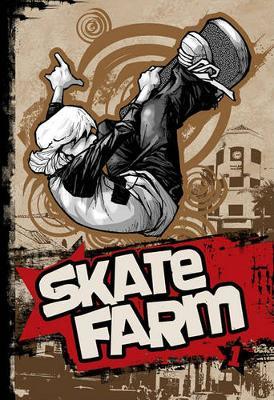 Skate Farm: v. 1 by Barzak image