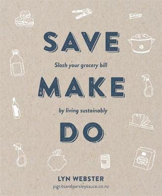 Save Make Do by Lyn Webster