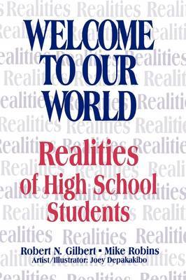 Welcome To Our World by Robert N. Gilbert image