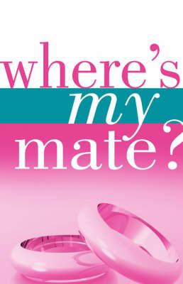 Where's My Mate? by Bethany , K Scanlon image